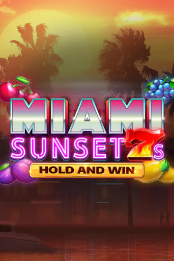 Miami Sunset 7s Hold and Win онлайн игра GMSlots | GMSlots без регистрации