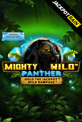 Mighty Wild: Panther Grand Diamond Edition JackpotRain онлайн игра GMSlots | GMSlots без регистрации