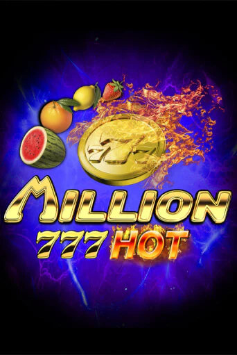 Million 777 Hot онлайн игра GMSlots | GMSlots без регистрации