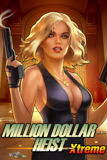 Million Dollar Heist Xtreme онлайн игра GMSlots | GMSlots без регистрации