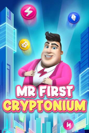 MR FIRST CRYPTONIUM онлайн игра GMSlots | GMSlots без регистрации