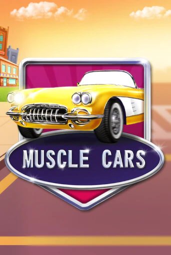 Muscle Cars онлайн игра GMSlots | GMSlots без регистрации