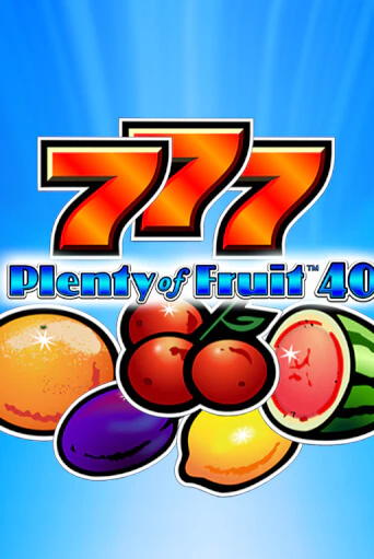 Plenty of Fruit 40 онлайн игра GMSlots | GMSlots без регистрации