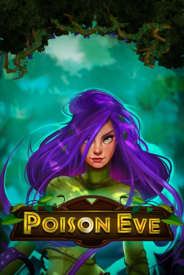 Poison Eve онлайн игра GMSlots | GMSlots без регистрации