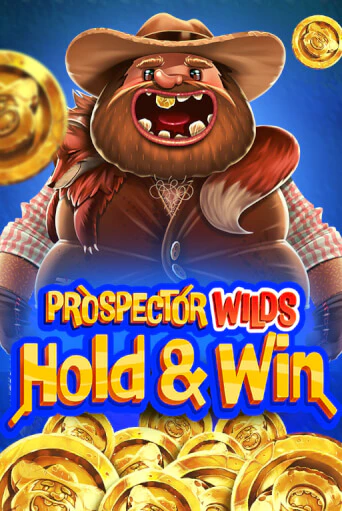 Prospector Wilds Hold and Win онлайн игра GMSlots | GMSlots без регистрации