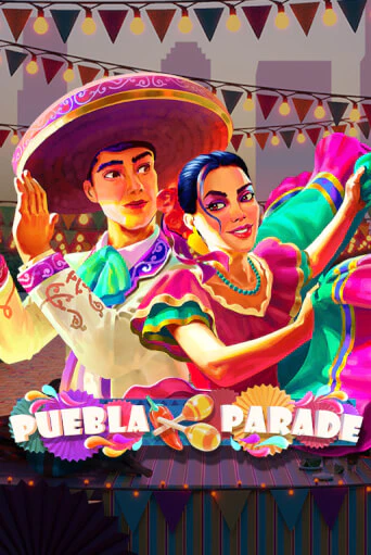 Puebla Parade онлайн игра GMSlots | GMSlots без регистрации