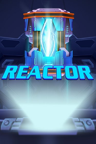 Reactor онлайн игра GMSlots | GMSlots без регистрации