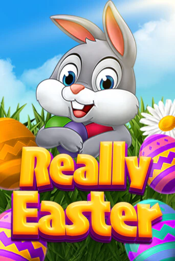 Really Easter онлайн игра GMSlots | GMSlots без регистрации