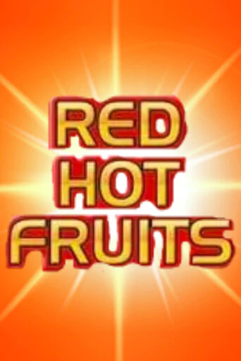 Red Hot Fruits онлайн игра GMSlots | GMSlots без регистрации