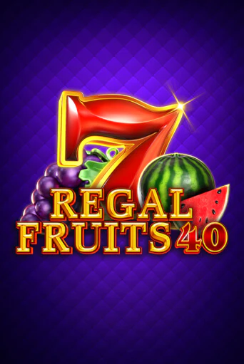 Regal Fruits 40 онлайн игра GMSlots | GMSlots без регистрации