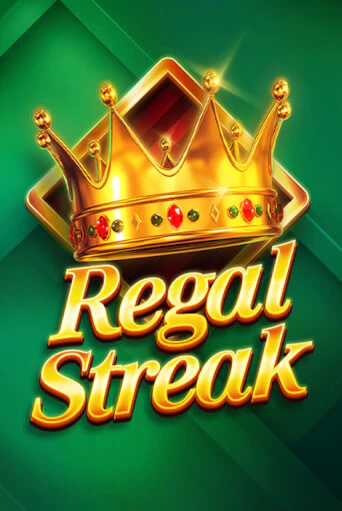 Regal Streak онлайн игра GMSlots | GMSlots без регистрации