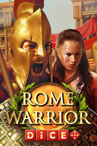 Rome Warrior Dice онлайн игра GMSlots | GMSlots без регистрации