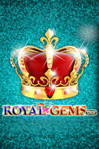 Royal Gems Dice онлайн игра GMSlots | GMSlots без регистрации