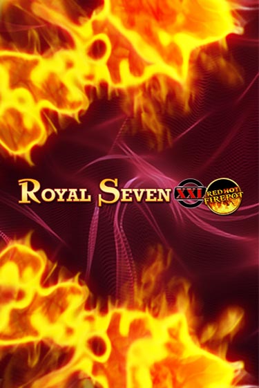 Royal Seven XXL Red Hot Firepot онлайн игра GMSlots | GMSlots без регистрации