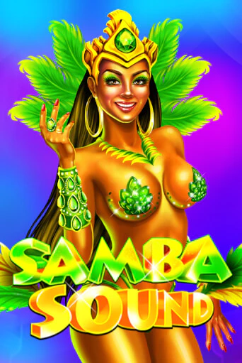 Samba Sound онлайн игра GMSlots | GMSlots без регистрации