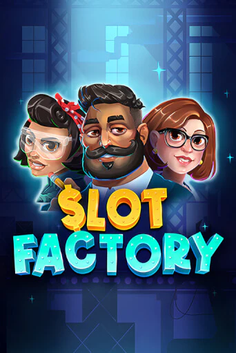 Slot Factory онлайн игра GMSlots | GMSlots без регистрации