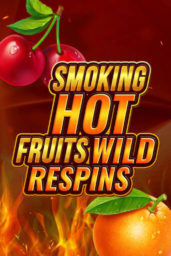 Smoking Hot Fruit Wild Respin онлайн игра GMSlots | GMSlots без регистрации