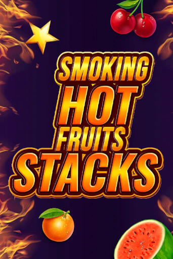 Smoking Hot Fruits Stacks онлайн игра GMSlots | GMSlots без регистрации