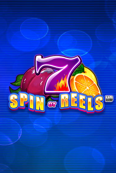 Spin or Reels HD онлайн игра GMSlots | GMSlots без регистрации