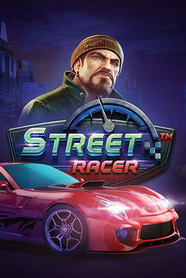 Street Racer онлайн игра GMSlots | GMSlots без регистрации