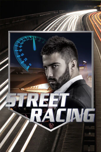 Street Racing онлайн игра GMSlots | GMSlots без регистрации