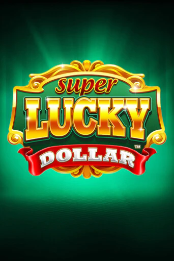 Super Lucky Dollar онлайн игра GMSlots | GMSlots без регистрации