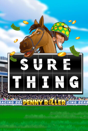 Sure Thing - Penny Roller онлайн игра GMSlots | GMSlots без регистрации