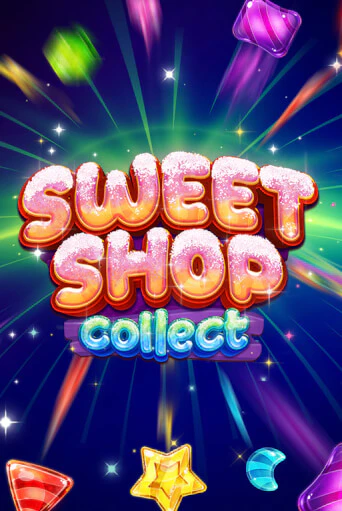 Sweet Shop Collect онлайн игра GMSlots | GMSlots без регистрации