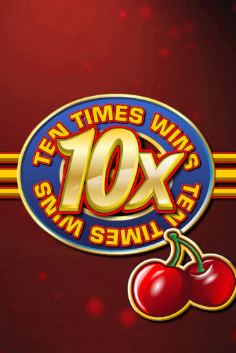 Ten Times Wins онлайн игра GMSlots | GMSlots без регистрации