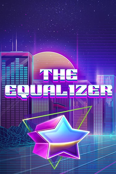 The Equalizer онлайн игра GMSlots | GMSlots без регистрации