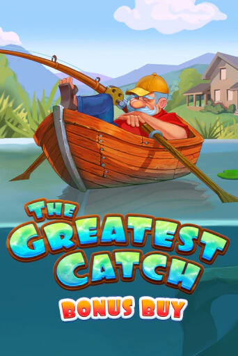 The Greatest Catch Bonus Buy онлайн игра GMSlots | GMSlots без регистрации