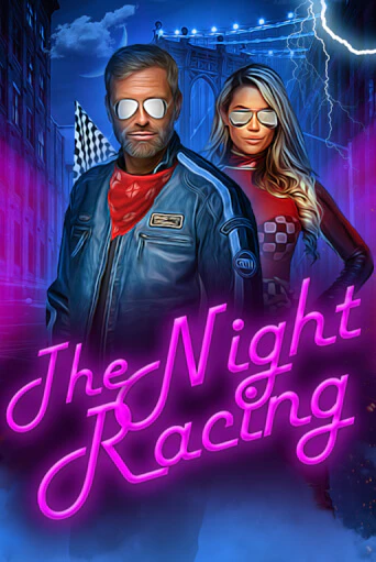 The Night Racing онлайн игра GMSlots | GMSlots без регистрации