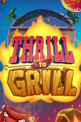 Thrill to Grill онлайн игра GMSlots | GMSlots без регистрации