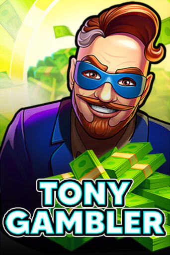 Tony Gambler онлайн игра GMSlots | GMSlots без регистрации