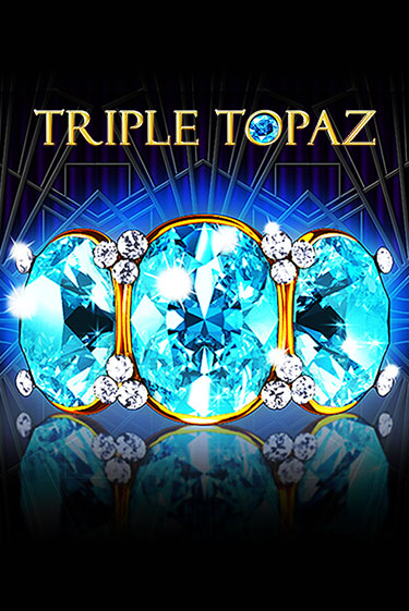 Triple Topaz онлайн игра GMSlots | GMSlots без регистрации