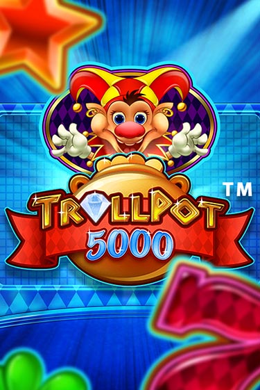 Trollpot 5000 онлайн игра GMSlots | GMSlots без регистрации