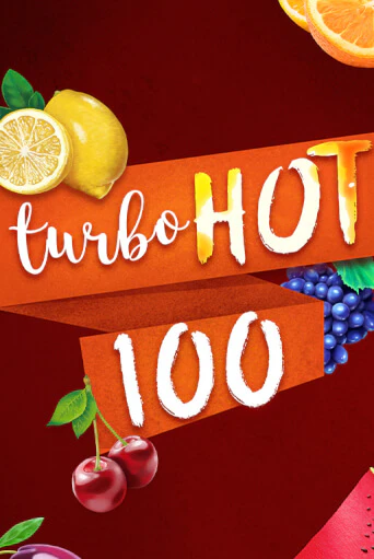 Turbo Hot 100 онлайн игра GMSlots | GMSlots без регистрации