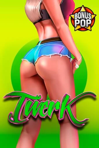 Twerk онлайн игра GMSlots | GMSlots без регистрации