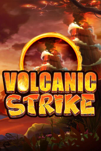 Volcanic Strike онлайн игра GMSlots | GMSlots без регистрации