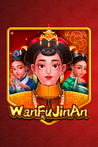 WanFu JinAn онлайн игра GMSlots | GMSlots без регистрации