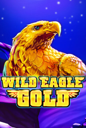 Wild Eagle Gold онлайн игра GMSlots | GMSlots без регистрации