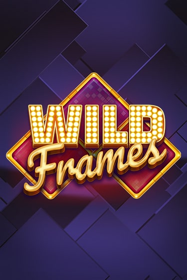 Wild Frames онлайн игра GMSlots | GMSlots без регистрации