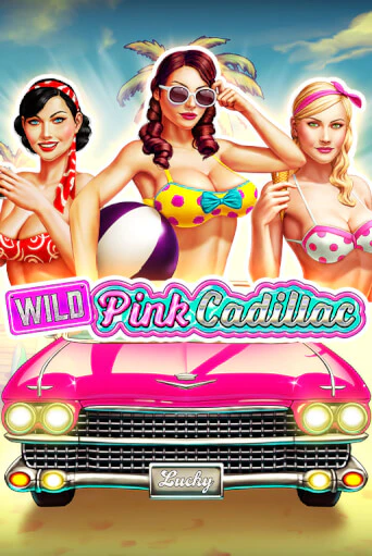 Wild Pink Cadillac онлайн игра GMSlots | GMSlots без регистрации