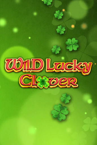 Wild Lucky Clover онлайн игра GMSlots | GMSlots без регистрации