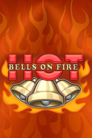 Bells on Fire Hot онлайн игра GMSlots | GMSlots без регистрации