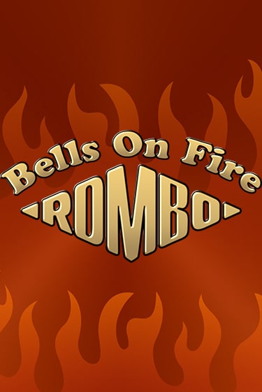 Bells on Fire Rombo онлайн игра GMSlots | GMSlots без регистрации