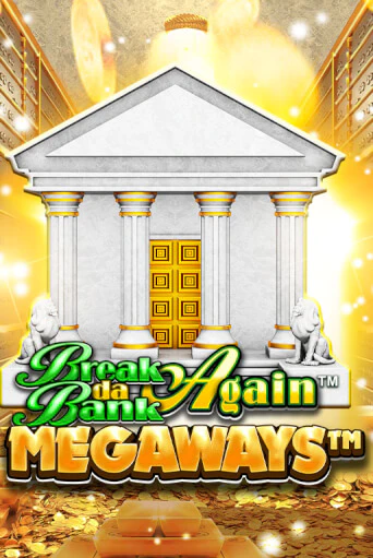 Break Da Bank Again™ MEGAWAYS™ онлайн игра GMSlots | GMSlots без регистрации