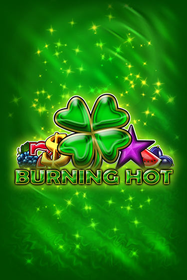 Burning Hot 6 Reels онлайн игра GMSlots | GMSlots без регистрации