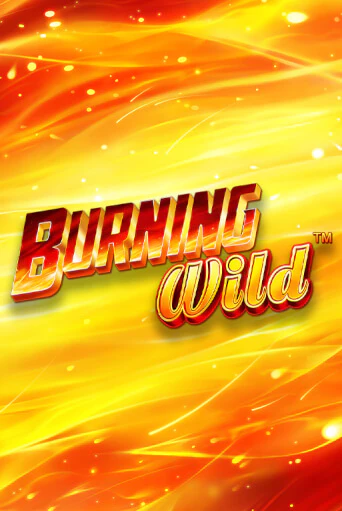 Burning Wild онлайн игра GMSlots | GMSlots без регистрации