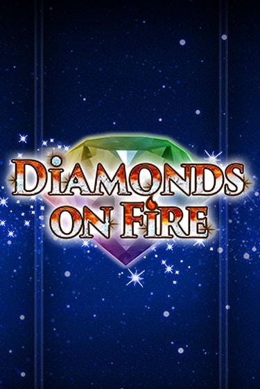 Diamonds on Fire онлайн игра GMSlots | GMSlots без регистрации